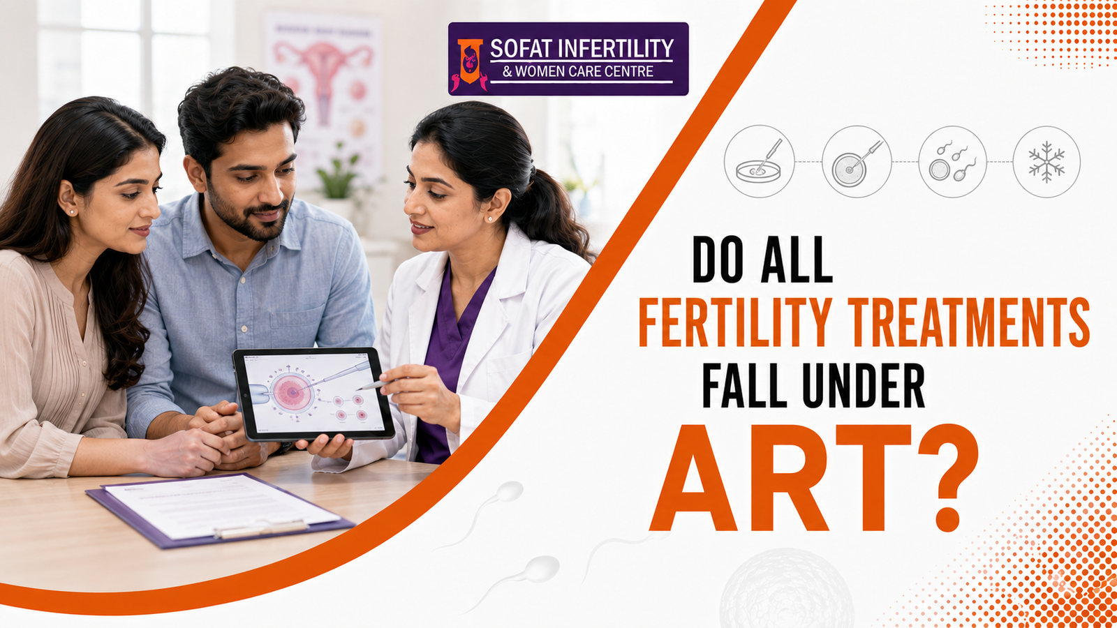 Do All Fertility Treatments Fall Under ART? Which Procedures Are Included Under This?