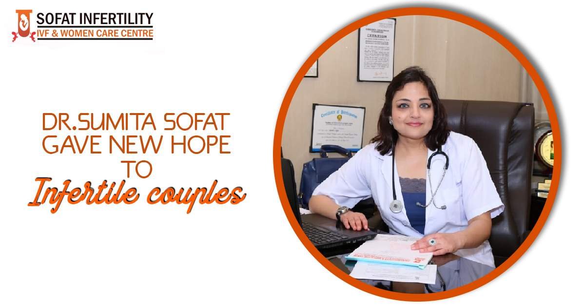 Gynaecologist: Dr. Sumita Sofat, who gave new hope to infertile couples across India