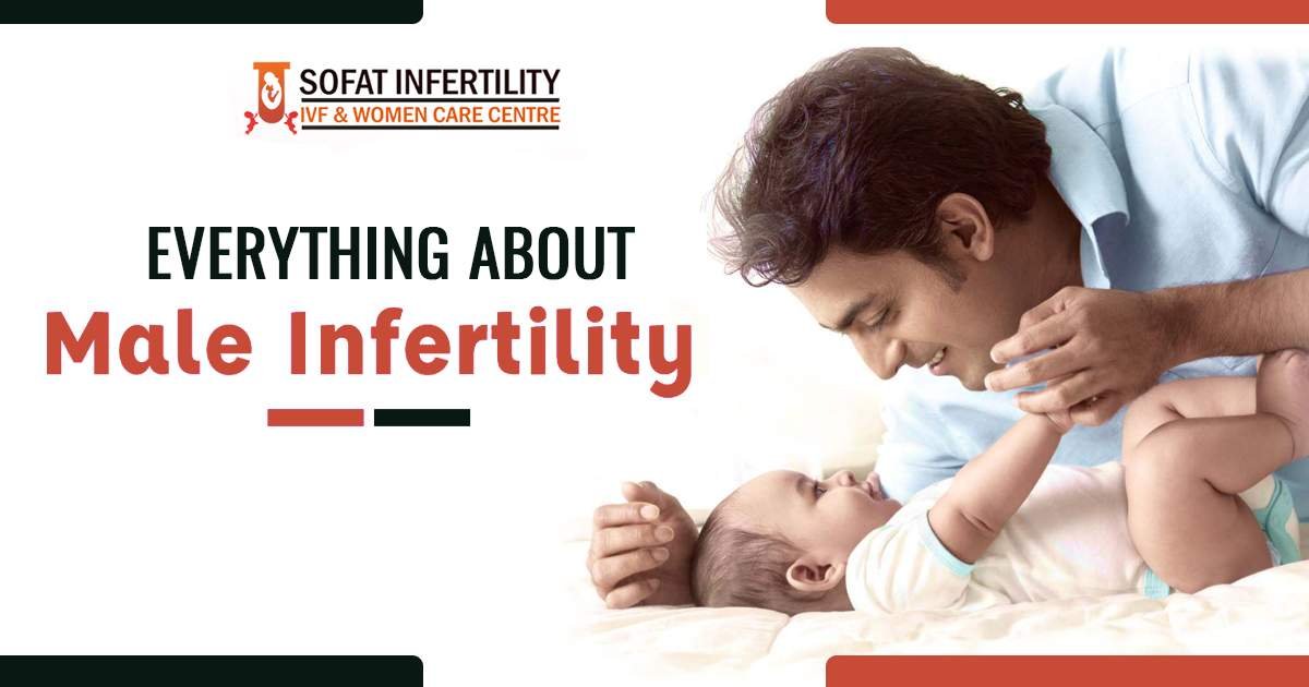 The most common things that you need to know about Male Infertility