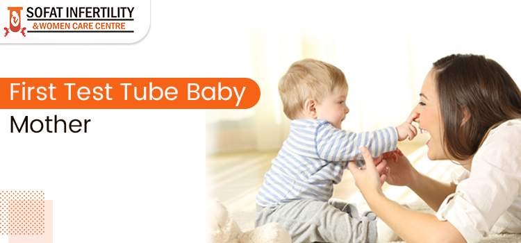 An Inspirational Story Of the First IVF Test Tube Baby In Medical History