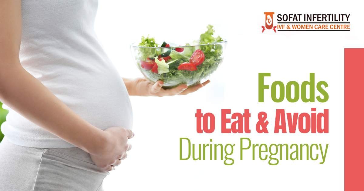 What to Eat and Avoid during the pregnancy period for good health of mother and baby?