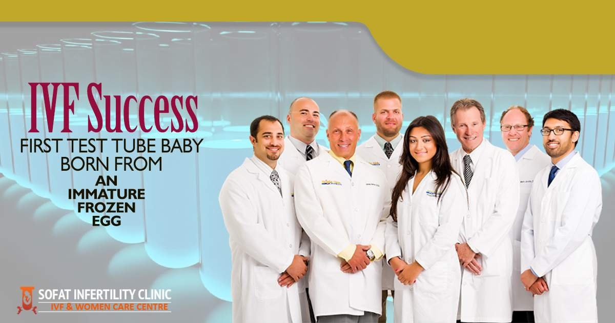 IVF Success: First Test Tube Baby born from an immature frozen egg