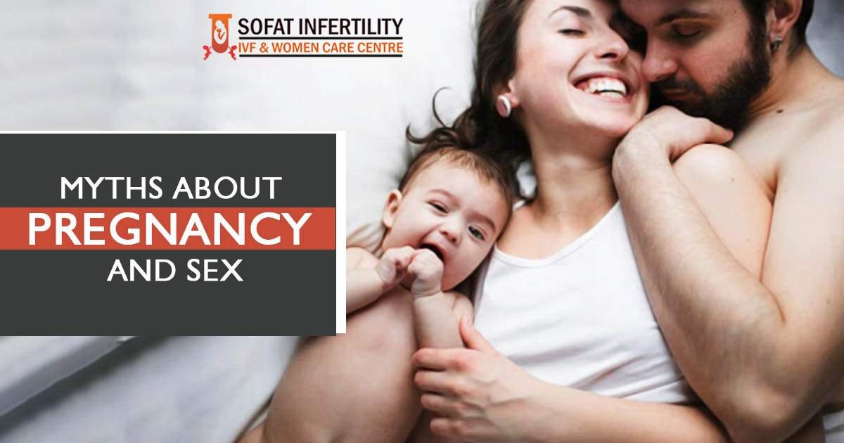 Myths about Pregnancy and Sex