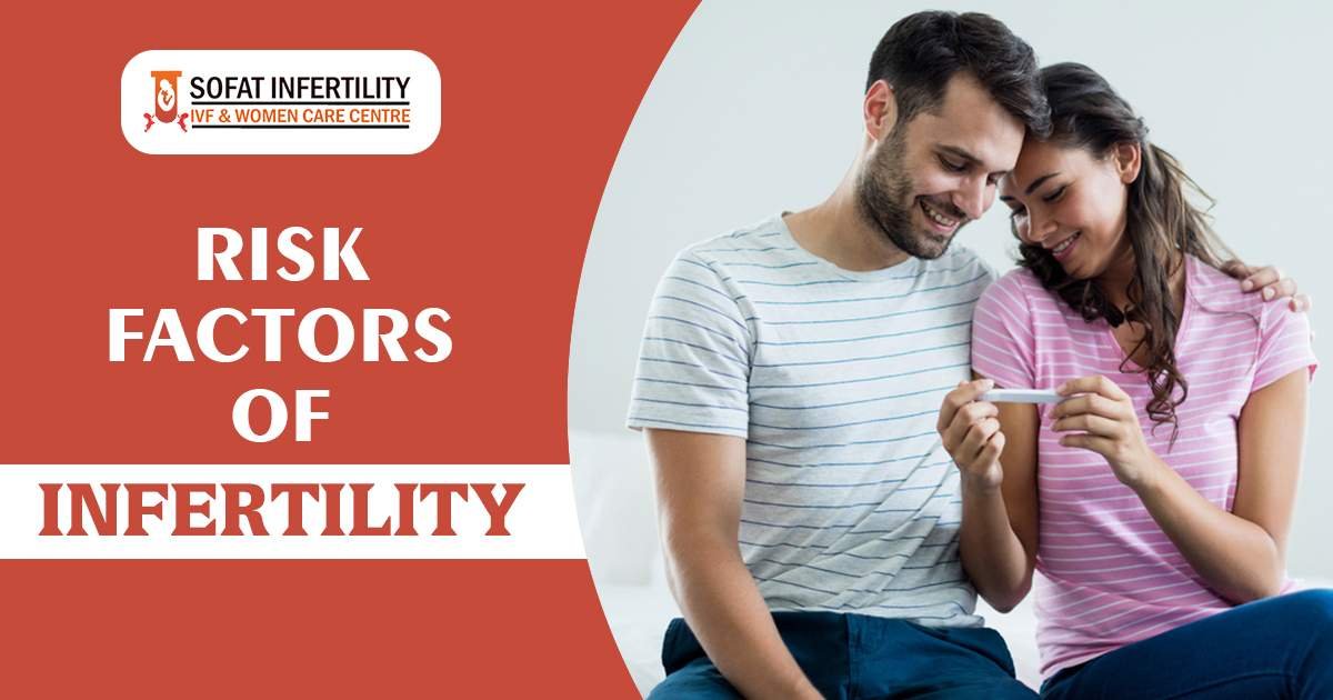 What are the different Infertility risk Factors in females and males?