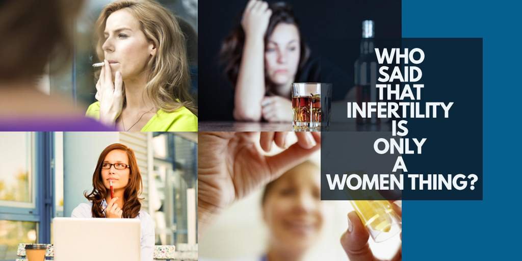 Who said that Infertility is only a Women Thing?