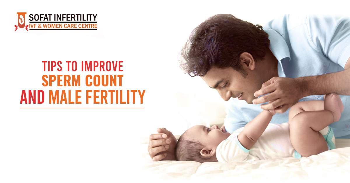 Low sperm count: tips to Improve Sperm Count and Male Fertility