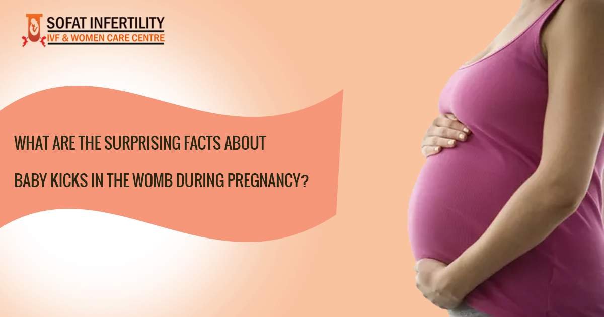 What are the surprising facts about baby kicks in the womb during pregnancy?
