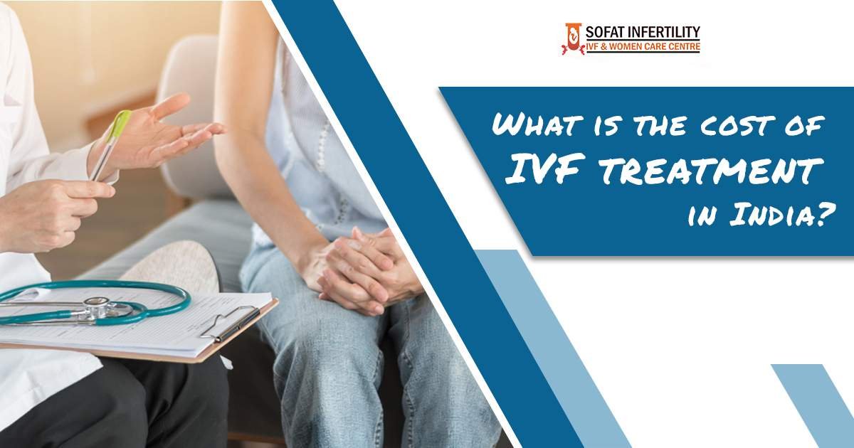 IVF Cost: What is the cost of Test Tube Baby treatment in India?