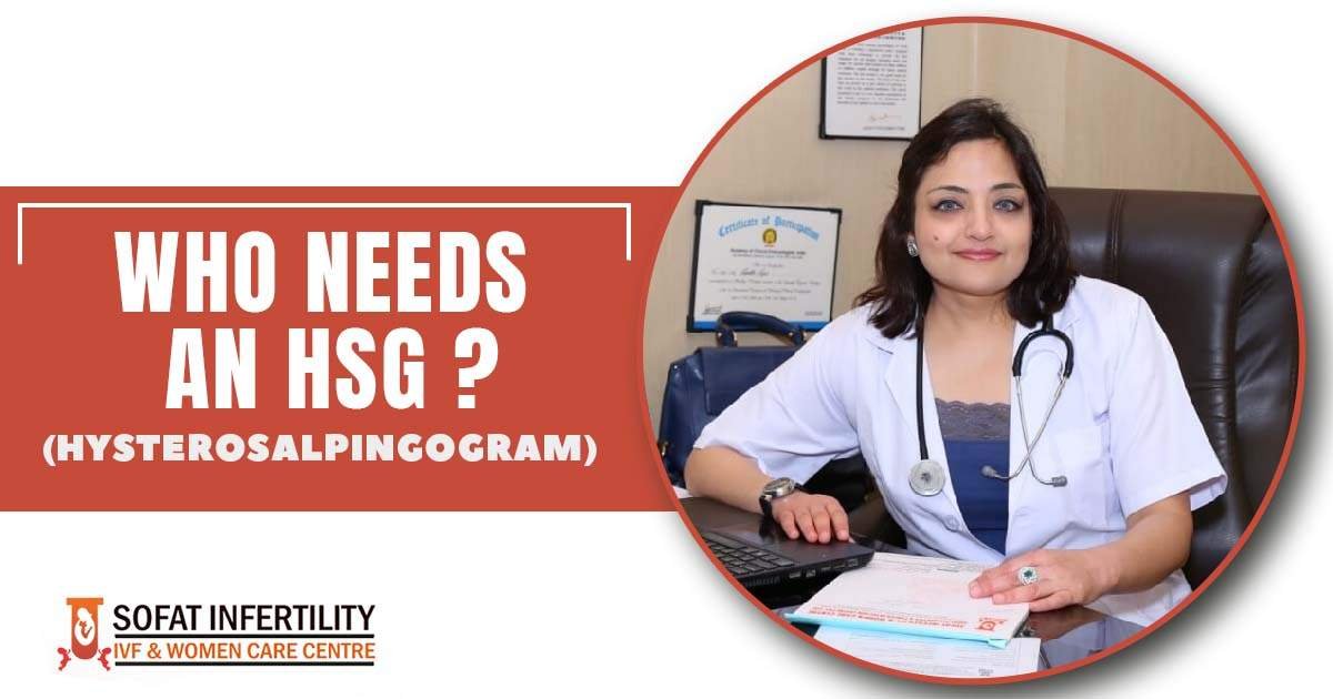 Types of IVF Treatments And The Procedure of HSG Treatment