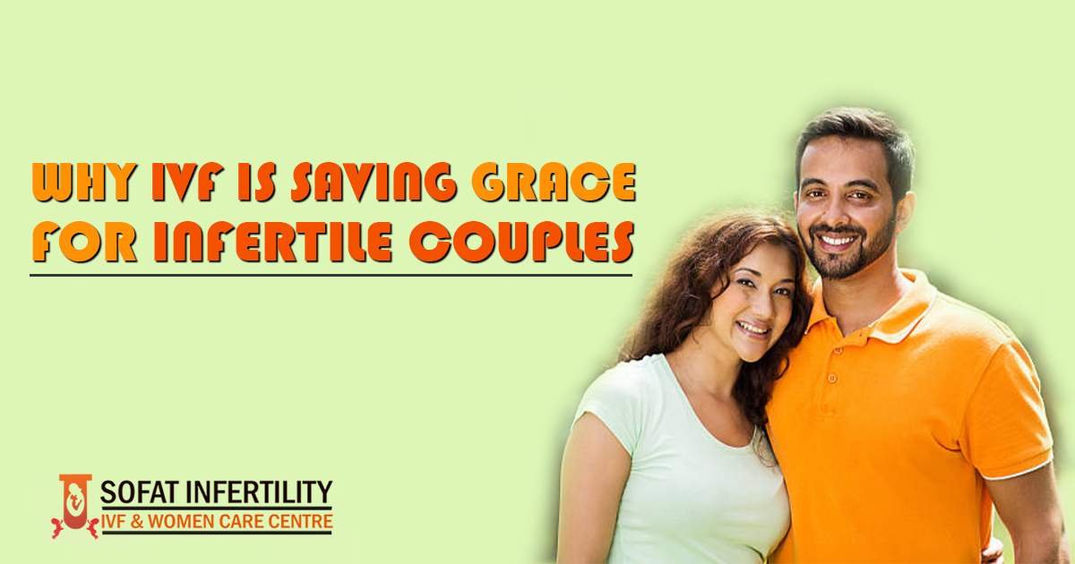 IVF: The new hope for Infertile Couples at Sofat Infertility & Women Care Centre