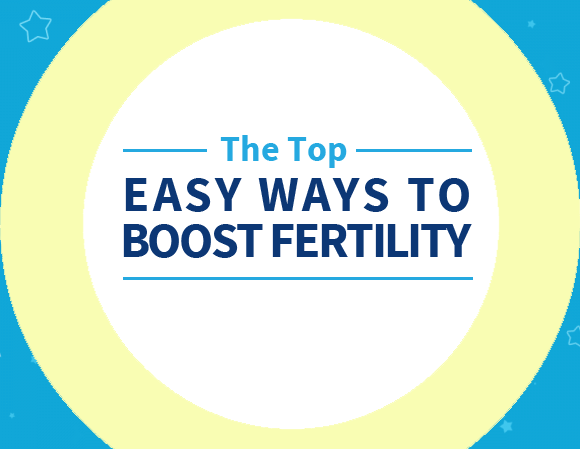 10 Ways To Boost Up Fertility